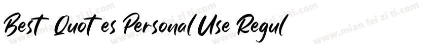 Best Quotes Personal Use Regular字体转换